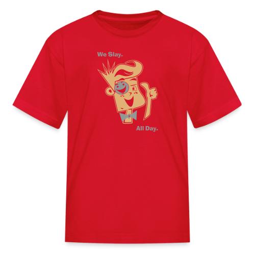 We Slay All Day Shiny Shirt Metallic Silver & Gold - Kid's T-Shirt