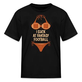 I suck at Fantasy Football Bikini - Kid's T-Shirt - black - Front