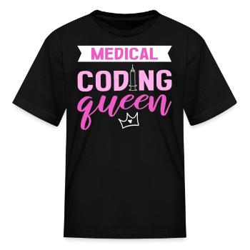 Medical Coding Queen Clinical Coder Medical Coder - Kid's T-Shirt - black - Front