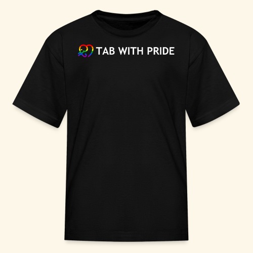Tab with Pride Rainbow Flag with White Text - Kids' T-Shirt