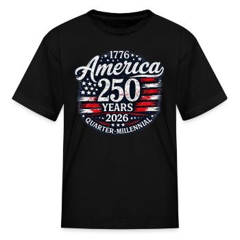 America 250 Years 1776–2026 Patriotic Tshirt Gift - Kid's T-Shirt - black - Front