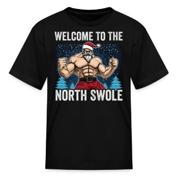 Welcome To North Swole Santa Muscle Workout Christ - Kid's T-Shirt - black - Front
