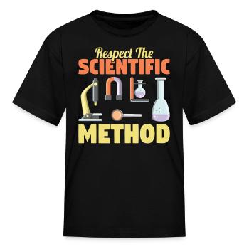 Respect the Scientific Method Science Teacher Geek - Kid's T-Shirt - black - Front