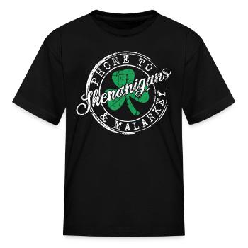 Phone To Shenanigans And Malarkey - Kid's T-Shirt - black - Front