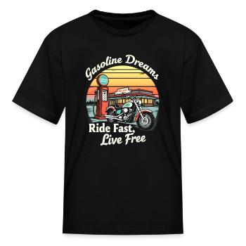 Gasoline Dreams - Ride Fast Live Free - Kid's T-Shirt - black - Front