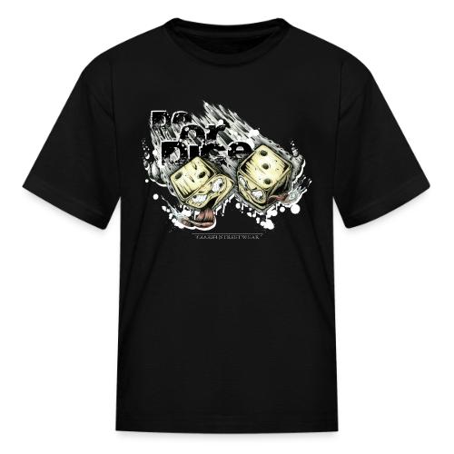 do or dice - Kid's T-Shirt