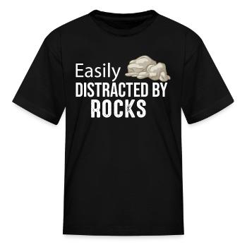 Easily Distracted By Rocks - Kid's T-Shirt - black - Front