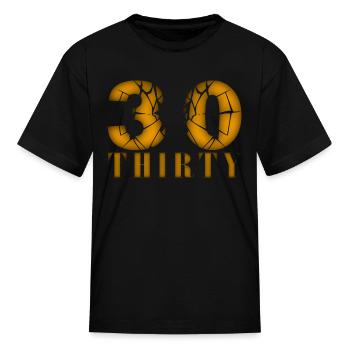 30 years old, birth saying - Kid's T-Shirt - black - Front