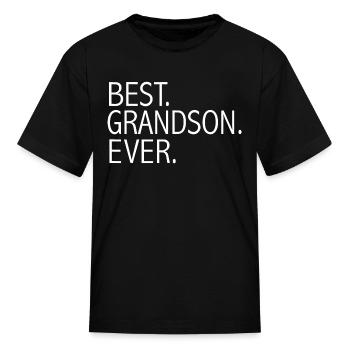 Best Grandson Ever Funny Grandparent Grandson Gift - Kid's T-Shirt - black - Front