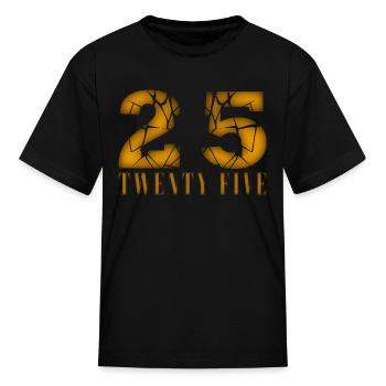 25 years old, birth saying - Kid's T-Shirt - black - Front