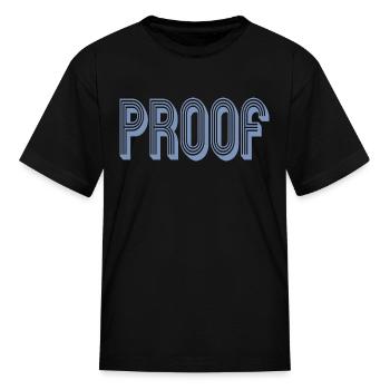 proof text - Kid's T-Shirt - black - Front