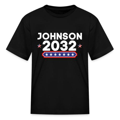 Johnson 2032 POTUS - Kid's T-Shirt