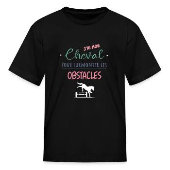 J'ai mon cheval pour surmonter les obstacles - Kid's T-Shirt - black - Front