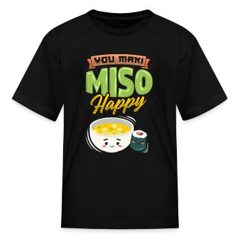 You Maki Miso Happy Sushi Soup Anime Manga Otaku - Kid's T-Shirt - black - Front