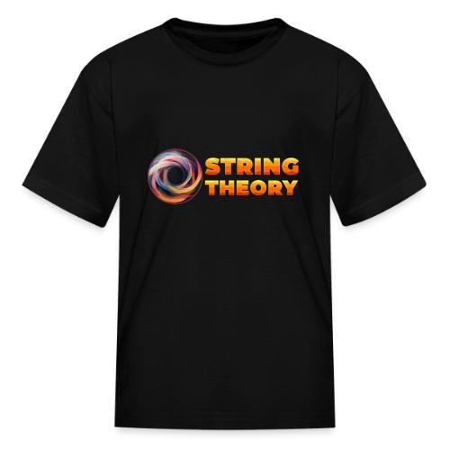 String Theory! - Kid's T-Shirt