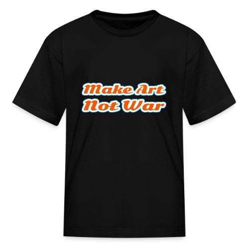 Make Art Not War — Peaceful Creativity Script - Kid's T-Shirt