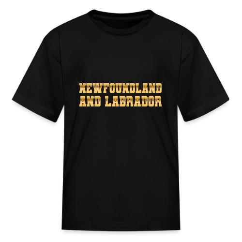 Newfoundland and Labrador - Kid's T-Shirt
