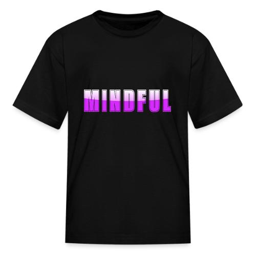 Mindful Typography Minimalist Design - Kid's T-Shirt