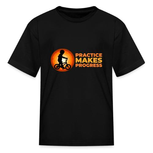 Practice makes progress - Kid's T-Shirt