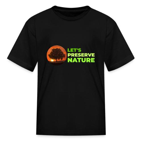 Nature protection - Kid's T-Shirt