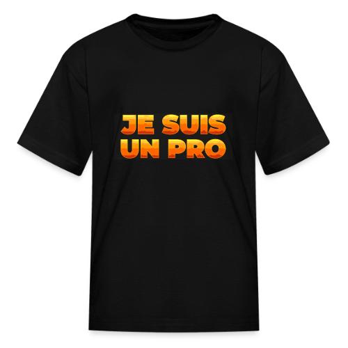 Je suis un pro - Kid's T-Shirt