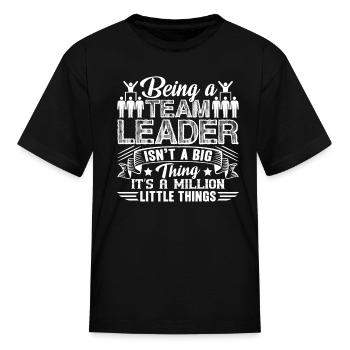 Team Leader - Kid's T-Shirt - black - Front