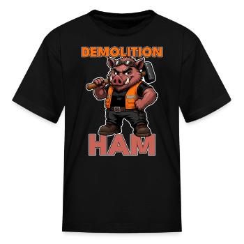 Demolition Ham Funny Wild Boar Construction Pun - Kid's T-Shirt - black - Front