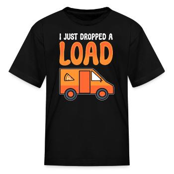 I Just Dropped A Load Pizza Worker - Kid's T-Shirt - black - Front