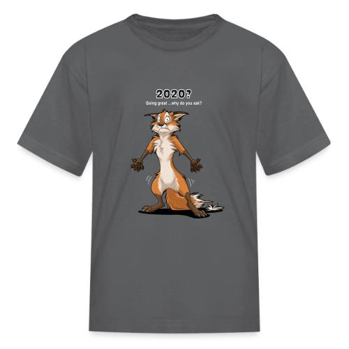 2020? Going great... (for dark backgrounds) - Kid's T-Shirt