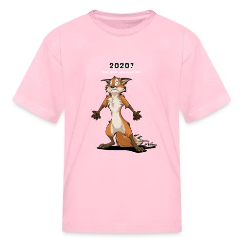 2020? Going great... (for dark backgrounds) - Kid's T-Shirt