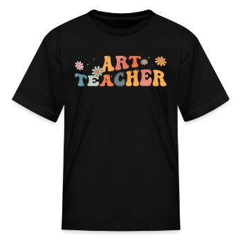 Groovy Art Teacher Artist Artistic Teaching - Kid's T-Shirt - black - Front