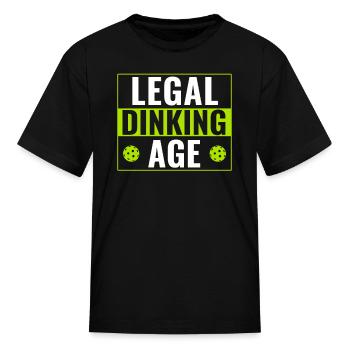 Playing Pickleball Player Legal Dinking Age Funny - Kid's T-Shirt - black - Front