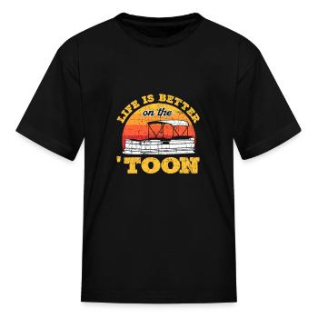Life Is Better On The Toon. Pontoon Captain - Kid's T-Shirt - black - Front
