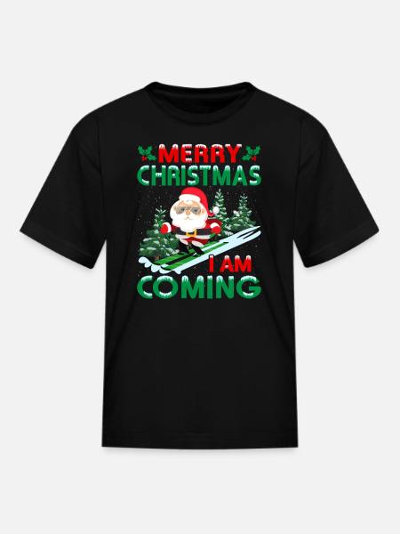 Merry Christmas I m Coming - Kid's T-Shirt - black