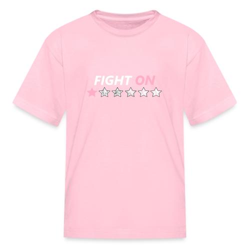 Fight On (White font) - Kid's T-Shirt
