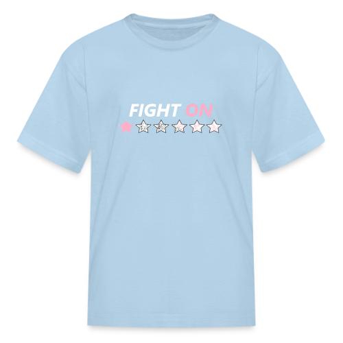 Fight On (White font) - Kid's T-Shirt
