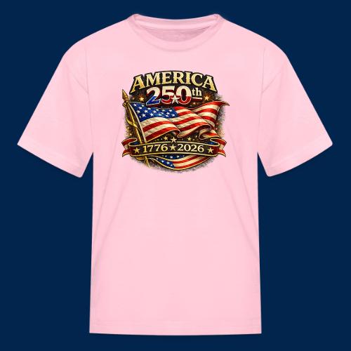 American Flag 250th Anniversary Design | USA - Kid's T-Shirt