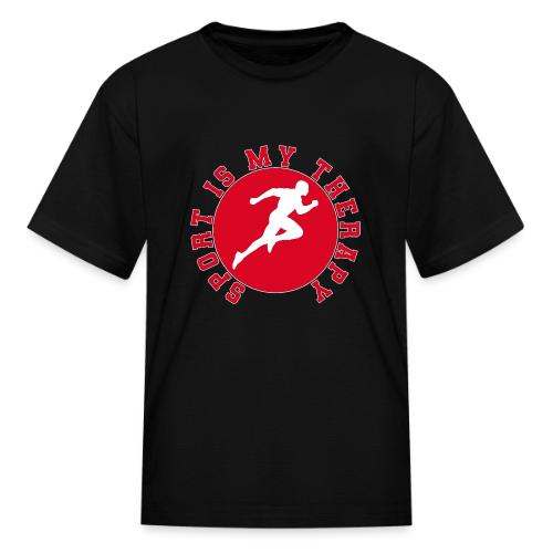 Sport Is My Therapy – Running Motivation Badge - Kid's T-Shirt