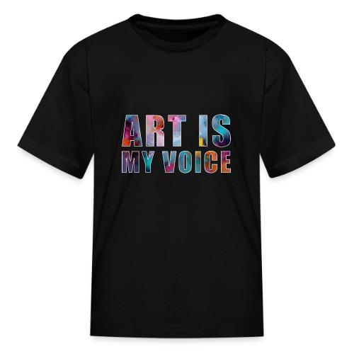 Art Is My Voice - Kid's T-Shirt