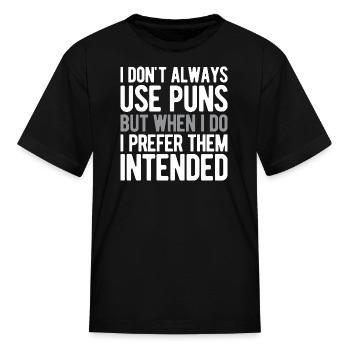 Puns Preferred Typography Tee - Kid's T-Shirt - black - Front