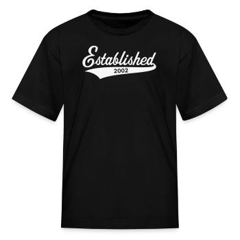 Established 2002 (Year Of Birth, Birthday / White) - Kid's T-Shirt - black - Front