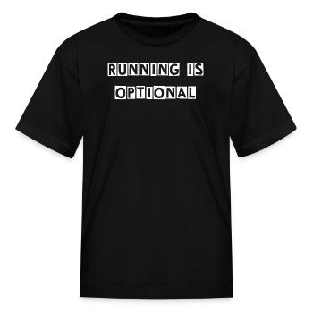 Running Is Optional: Horror Movie Fans - Kid's T-Shirt - black - Front