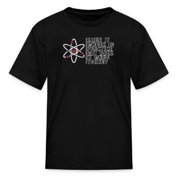 Physics Science Physicist Physics Teacher Gift - Kid's T-Shirt - black - Front