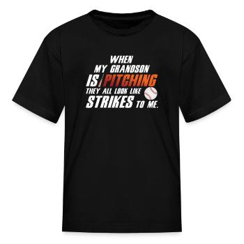 When My Grandson Is Pitching - Kid's T-Shirt - black - Front