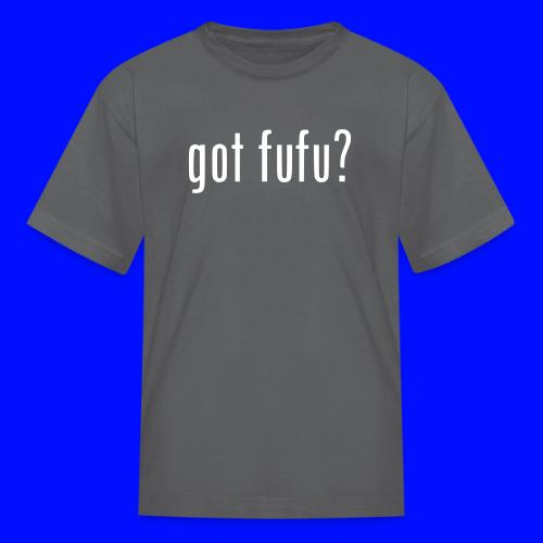 gotfufu-black - Kid's T-Shirt
