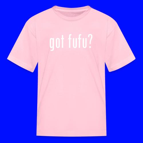 gotfufu-black - Kid's T-Shirt
