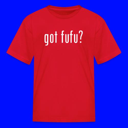 gotfufu-black - Kid's T-Shirt