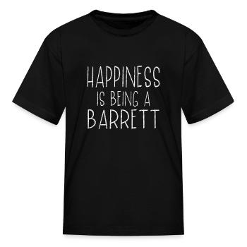 Happiness Is Barrett Last Name Surname Pride - Kid's T-Shirt - black - Front