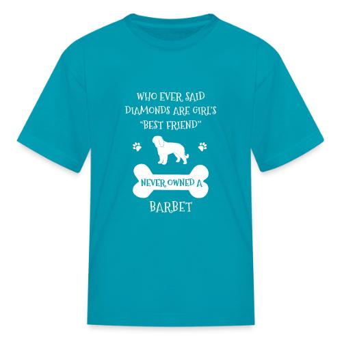 My Best Friend Is Barbet Cool Gift - Kid's T-Shirt