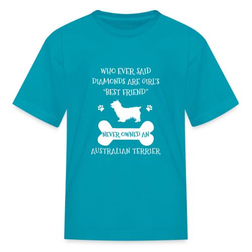 My Best Friend Is Australian Terrier Cool Gift - Kid's T-Shirt